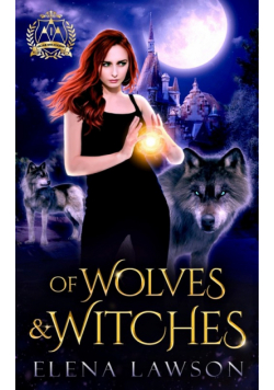 Of Wolves & Witches