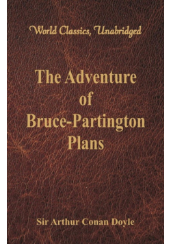 The Adventure of Bruce-Partington Plans (World Classics, Unabridged)