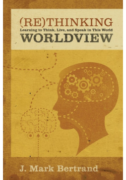 Rethinking Worldview