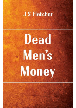 Dead Men's Money