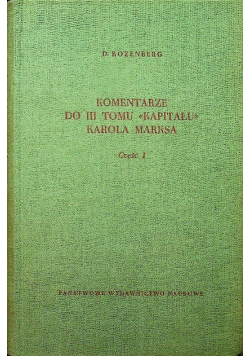 Komentarze do III tomu  Kapitał  Karola Marksa Część I