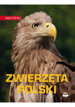 Nasza Polska Zwierzęta Polski