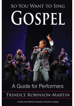 So You Want to Sing Gospel