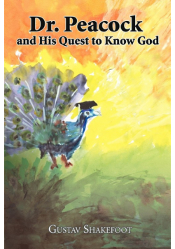 Dr. Peacock and His Quest to Know God