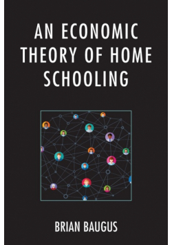 An Economic Theory of Home Schooling