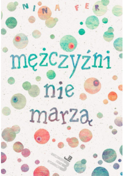 Mężczyźni nie marzą