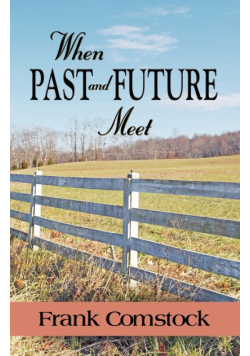 When Past And Future Meet