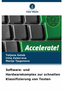 Software- und Hardwarekomplex zur schnellen Klassifizierung von Texten