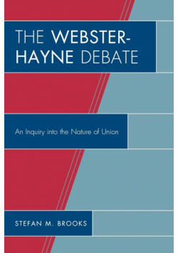 The Webster-Hayne Debate