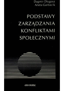 Podstawy zarządzania konfliktami społecznymi