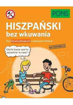 Hiszpański bez wkuwania A2