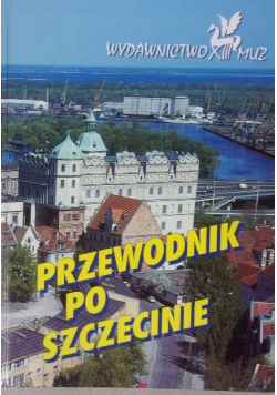 Przewodnik po Szczecinie