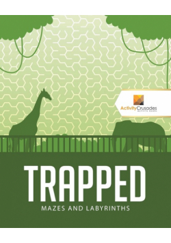 Trapped