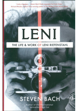 Leni The Life and Work of Leni Riefenstahl