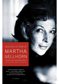 Selected Letters of Martha Gellhorn
