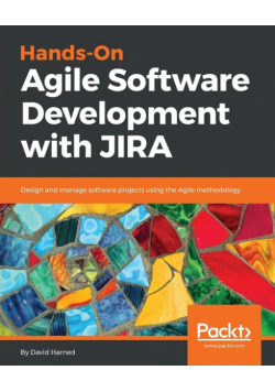 Hands-On Agile Software Development with JIRA