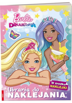 Barbie Dreamtopia Ubrania do naklejania