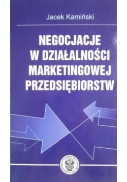 Negocjacje w działalności marketingowej przedsiębiorstw
