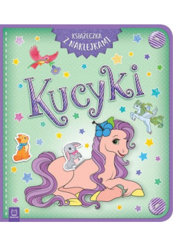Kucyki Książeczka z naklejkami