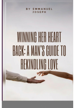 Winning Her Heart Back
