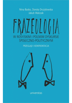 Frazeologia w rosyjskim i polskim dyskursie społeczno-politycznym