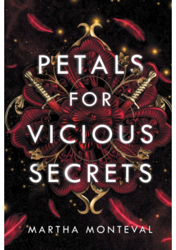 Petals for Vicious Secrets