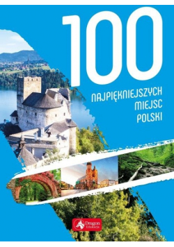 100 najpiękniejszych miejsc Polski
