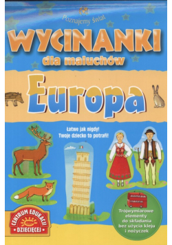 Wycinanki dla maluchów Poznajemy świat Europa
