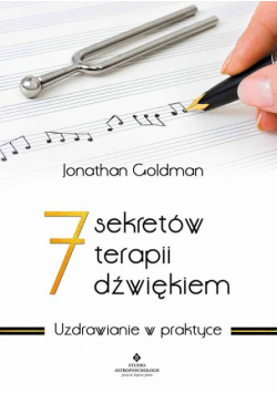 7 sekretów terapii dźwiękiem