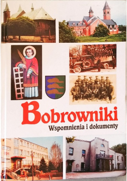 Bobrowniki Wspomnienia i dokumenty