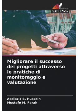 Migliorare il successo dei progetti attraverso le pratiche di monitoraggio e valutazione