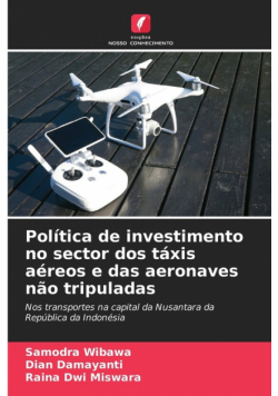 Política de investimento no sector dos táxis aéreos e das aeronaves não tripuladas