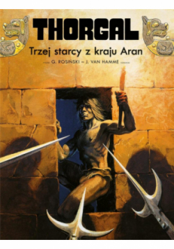 Thorgal Tom 3 Trzej starcy z kraju Aran