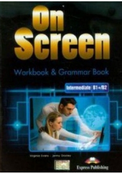 On Screen Intermediate B1+/B2 WB&Grammar Book