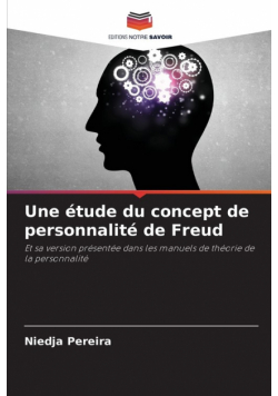 Une étude du concept de personnalité de Freud