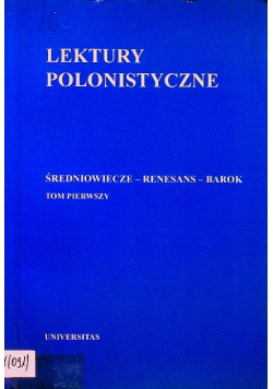 Lektury polonistyczne Tom I