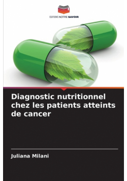 Diagnostic nutritionnel chez les patients atteints de cancer