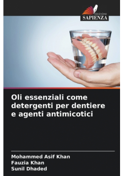 Oli essenziali come detergenti per dentiere e agenti antimicotici