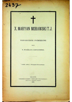 X Maryan Morawski Wspomnienie Pośmiertne 1901
