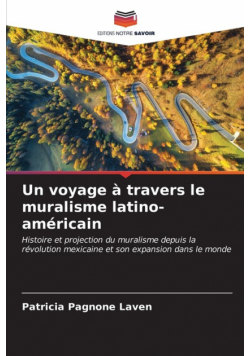 Un voyage à travers le muralisme latino-américain