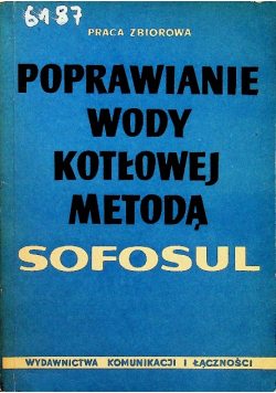 Poprawianie wody kotłowej metodą sofosul
