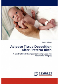 Adipose Tissue Deposition After Preterm Birth
