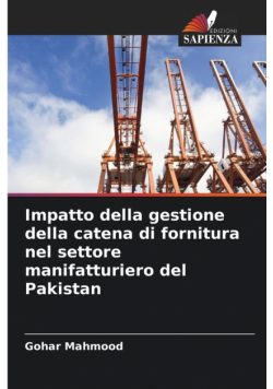 Impatto della gestione della catena di fornitura nel settore manifatturiero del Pakistan