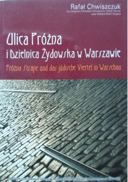 Ulica Próżna i dzielnica
