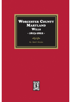 Worcester County, Maryland Wills, 1813-1822