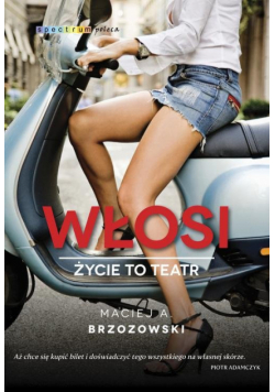 Włosi Życie to teatr
