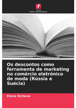 Os descontos como ferramenta de marketing no comércio eletrónico de moda (Rússia e Suécia)