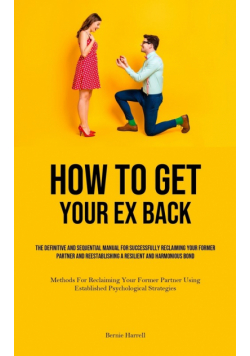 How to Get Your Ex Back