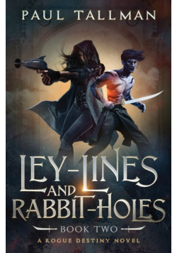 Ley Lines and Rabbit Holes