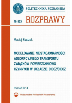 Modelowanie niestacjonarności adsorpcyjnego transportu związków powierzchniowo czynnych w układzie ciecz/ciecz